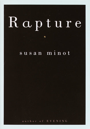 Rapture by Susan Minot
