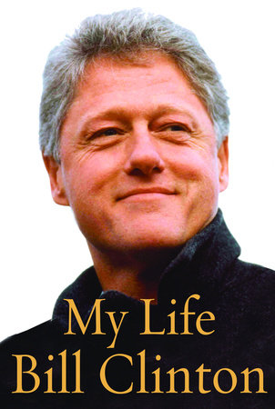 Ebook My Life By Bill Clinton