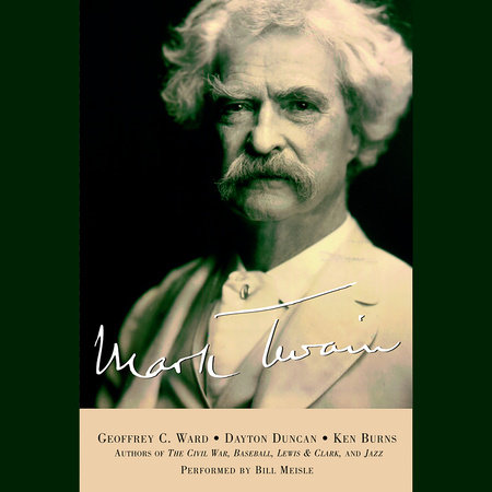 Mark Twain by Geoffrey C. Ward, Ken Burns and Dayton Duncan