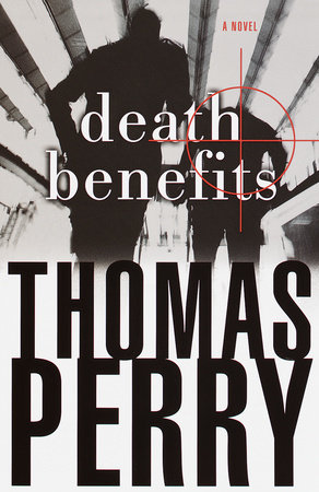 Death Benefits by Thomas Perry