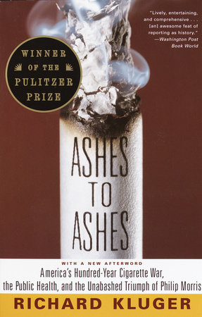 Ashes to Ashes by Richard Kluger