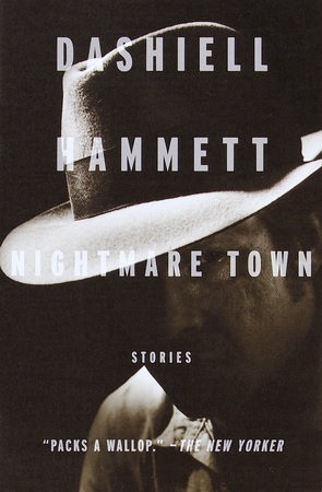 Nightmare Town by Dashiell Hammett