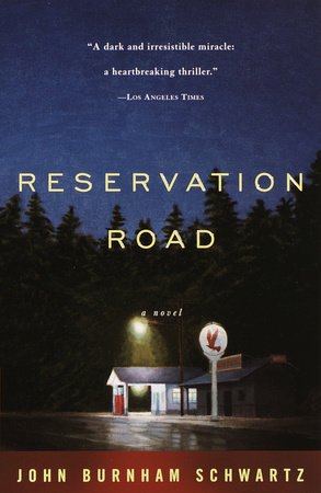Reservation Road by John Burnham Schwartz
