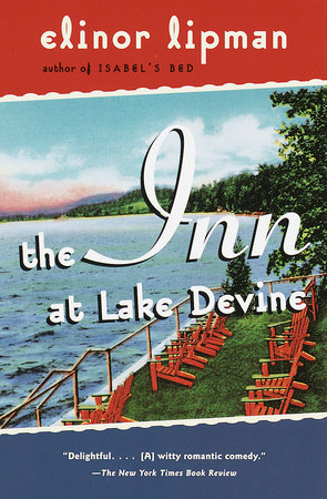 The Inn at Lake Devine by Elinor Lipman