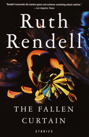 The Fallen Curtain by Ruth Rendell