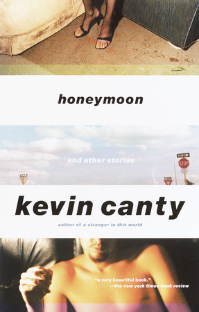 Honeymoon by Kevin Canty