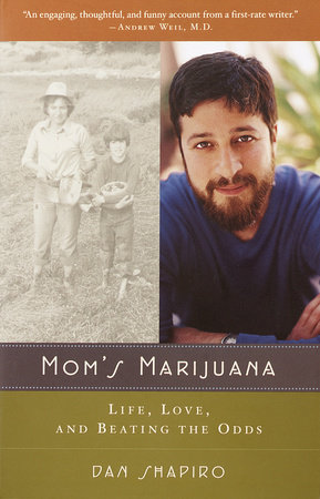 Mom's Marijuana by Dan Shapiro