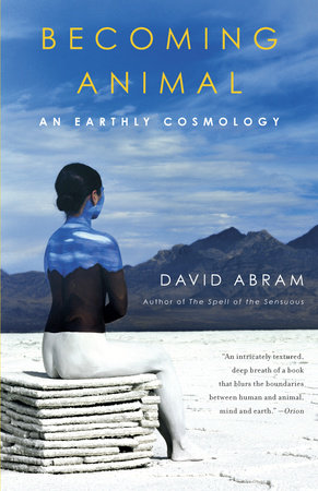 Becoming Animal by David Abram