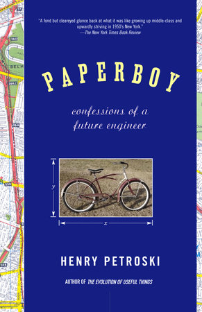 Paperboy by Henry Petroski
