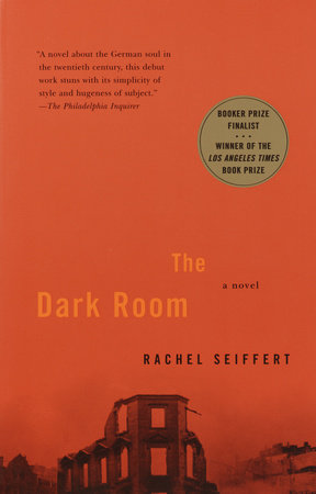 The Dark Room by Rachel Seiffert