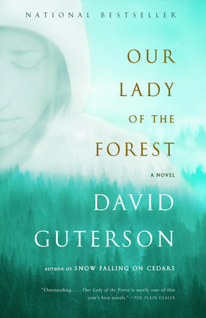Our Lady of the Forest by David Guterson