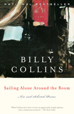 Sailing Alone Around the Room by Billy Collins