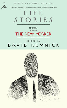 Life Stories by David Remnick