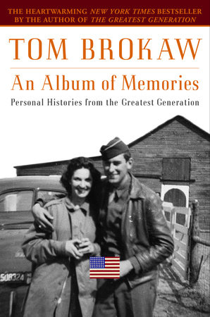 An Album of Memories by Tom Brokaw