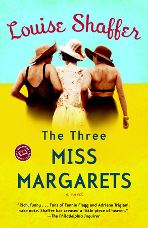 The Three Miss Margarets by Louise Shaffer