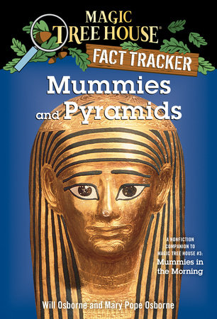 Mummies and Pyramids by Mary Pope Osborne