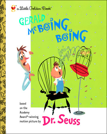Gerald McBoing Boing by Dr. Seuss