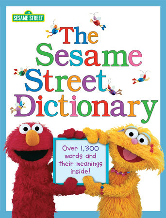 The Sesame Street Dictionary (Sesame Street) by Linda Hayward