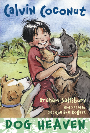 Calvin Coconut: Dog Heaven by Graham Salisbury