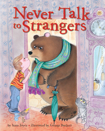 Never Talk to Strangers by Irma Joyce