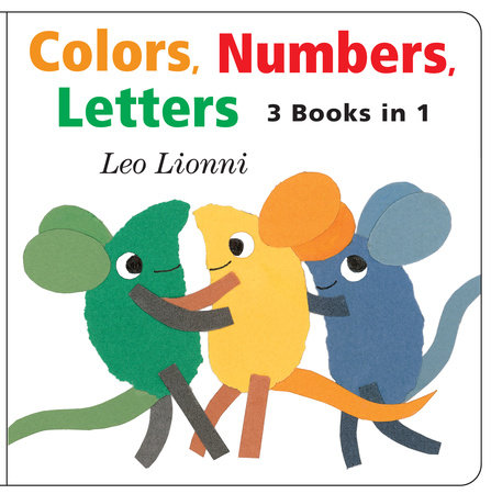 Colors, Numbers, Letters by Leo Lionni