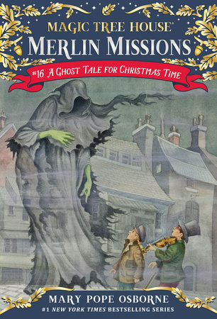 A Ghost Tale for Christmas Time by Mary Pope Osborne