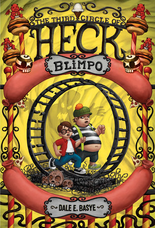 Blimpo: The Third Circle of Heck by Dale E. Basye