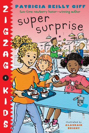 Super Surprise by Patricia Reilly Giff