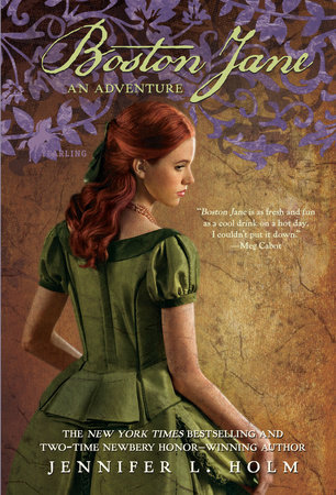 Boston Jane: An Adventure by Jennifer L. Holm