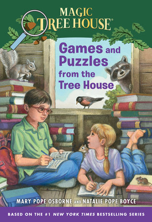 Games and Puzzles from the Tree House by Mary Pope Osborne and Natalie Pope Boyce