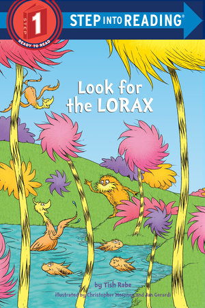 Look for the Lorax (Dr. Seuss) by Tish Rabe