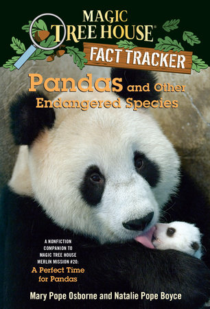Pandas and Other Endangered Species by Mary Pope Osborne and Natalie Pope Boyce