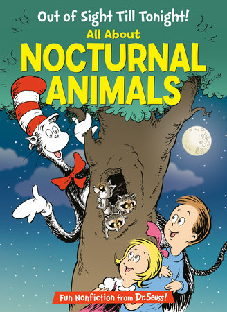 Out of Sight Till Tonight! All About Nocturnal Animals by Tish Rabe