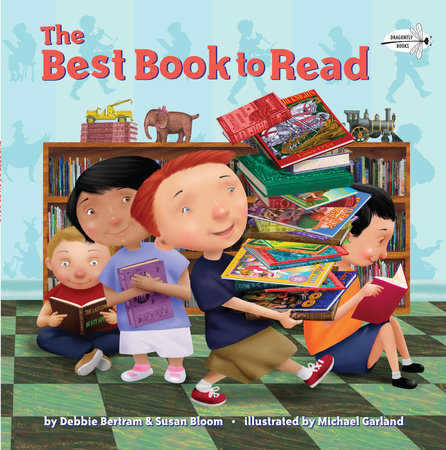 The Best Book to Read by Debbie Bertram and Susan Bloom