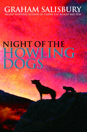 Night Of The Howling Dogs By Graham Salisbury 9780440238393 Penguinrandomhouse Com Books