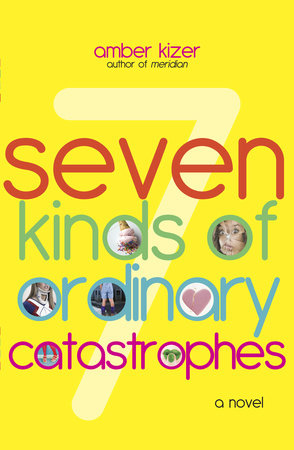 7 Kinds of Ordinary Catastrophes by Amber Kizer