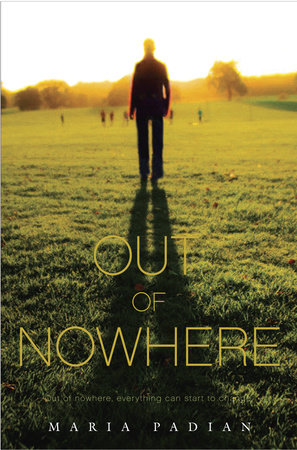 Out of Nowhere by Maria Padian