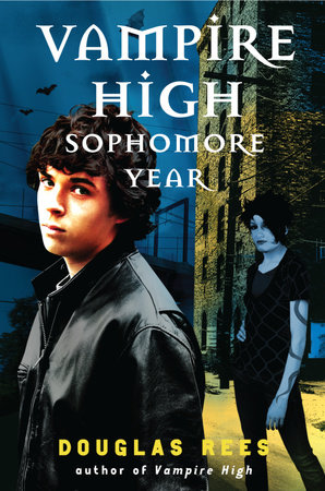 Vampire High: Sophomore Year by Douglas Rees