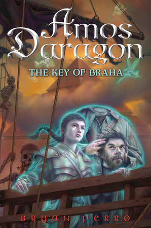 Amos Daragon #2: The Key of Braha by Bryan Perro; translated from the French by Y. Maudet