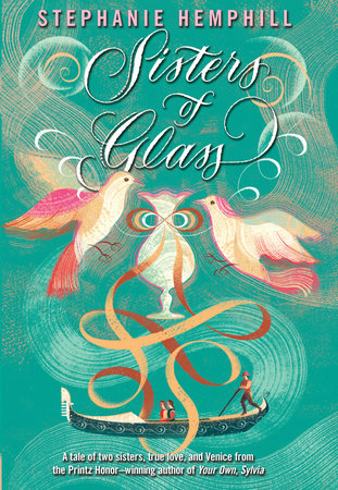 Sisters of Glass by Stephanie Hemphill