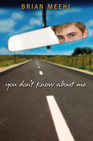 You Don't Know About Me by Brian Meehl