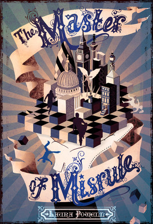 The Master of Misrule by Laura Powell