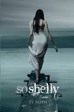 So Shelly by Ty Roth