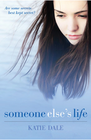 Someone Else's Life by Katie Dale