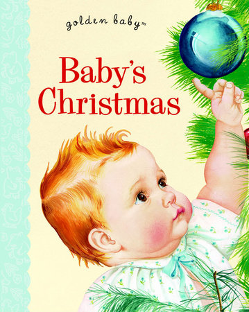 Baby's Christmas by Esther Wilkin; illustrated by Eloise Wilkin