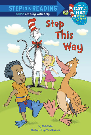 Step This Way (Dr. Seuss/Cat in the Hat) by Tish Rabe
