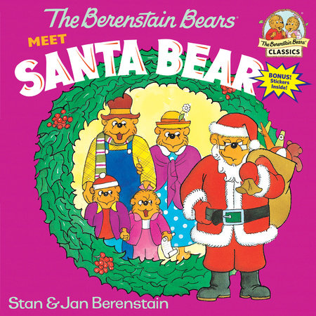 The Berenstain Bears Meet Santa Bear by Stan Berenstain and Jan Berenstain