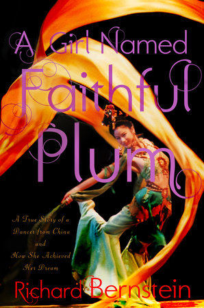A Girl Named Faithful Plum by Richard Bernstein