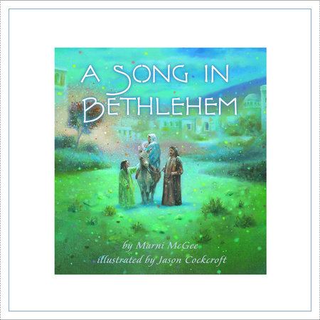 A Song in Bethlehem by Marni McGee