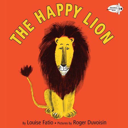 The Happy Lion by Louise Fatio